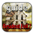 Guide for Resident Evil 7