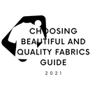 Choosing Beautiful And Quality Fabrics Guide