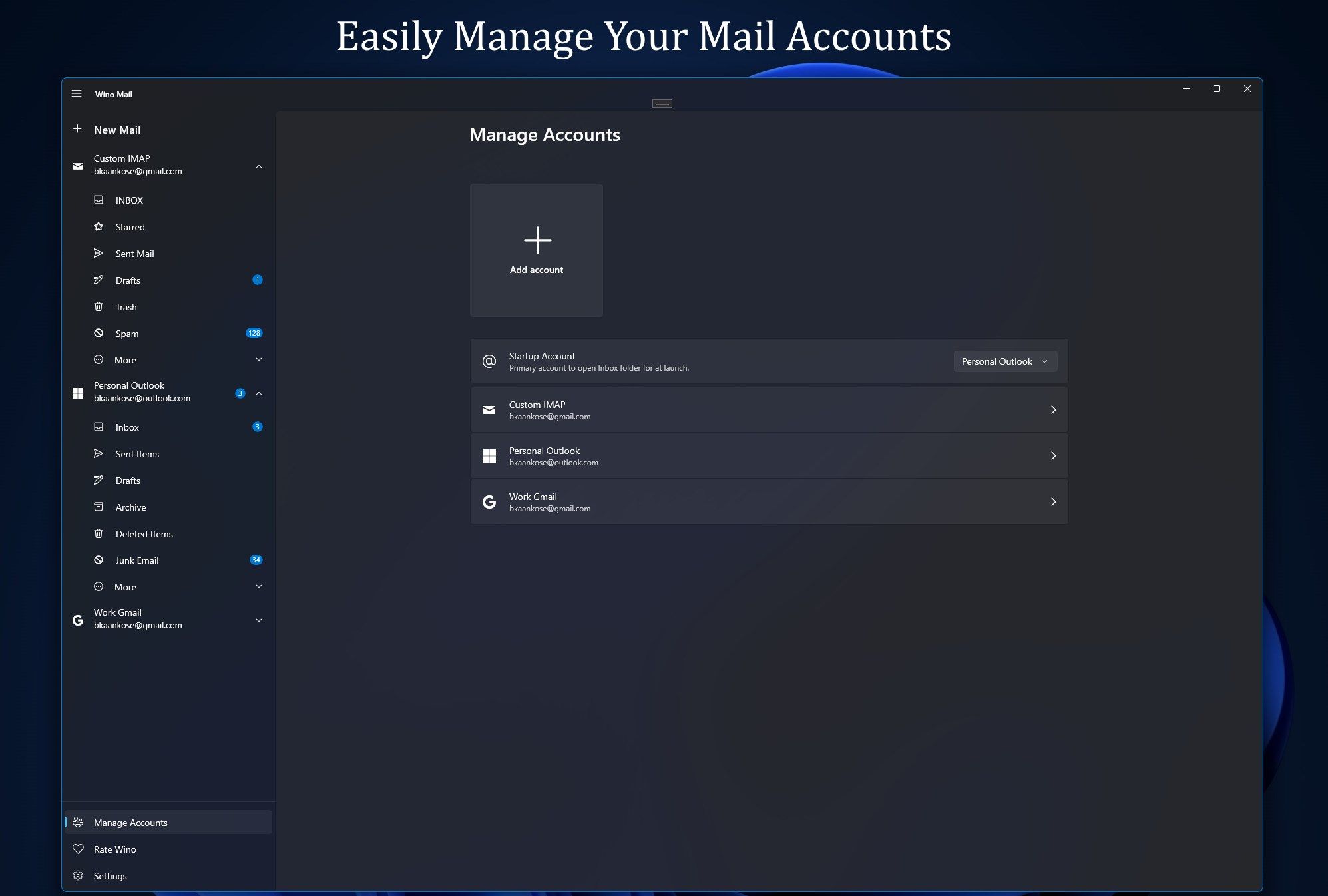 Manage all your mail accounts with ease.