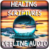 Healing Scriptures and Prayers - Offline Audio