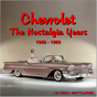 Chevrolet The Nostalgia Years 1950 – 1969