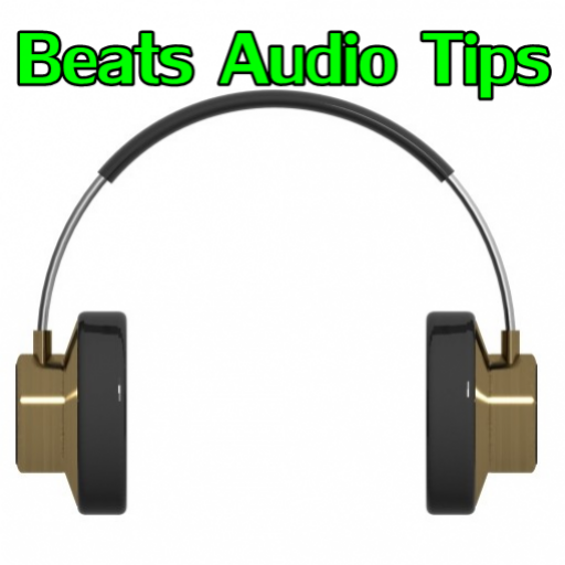 Beats Audio Tips
