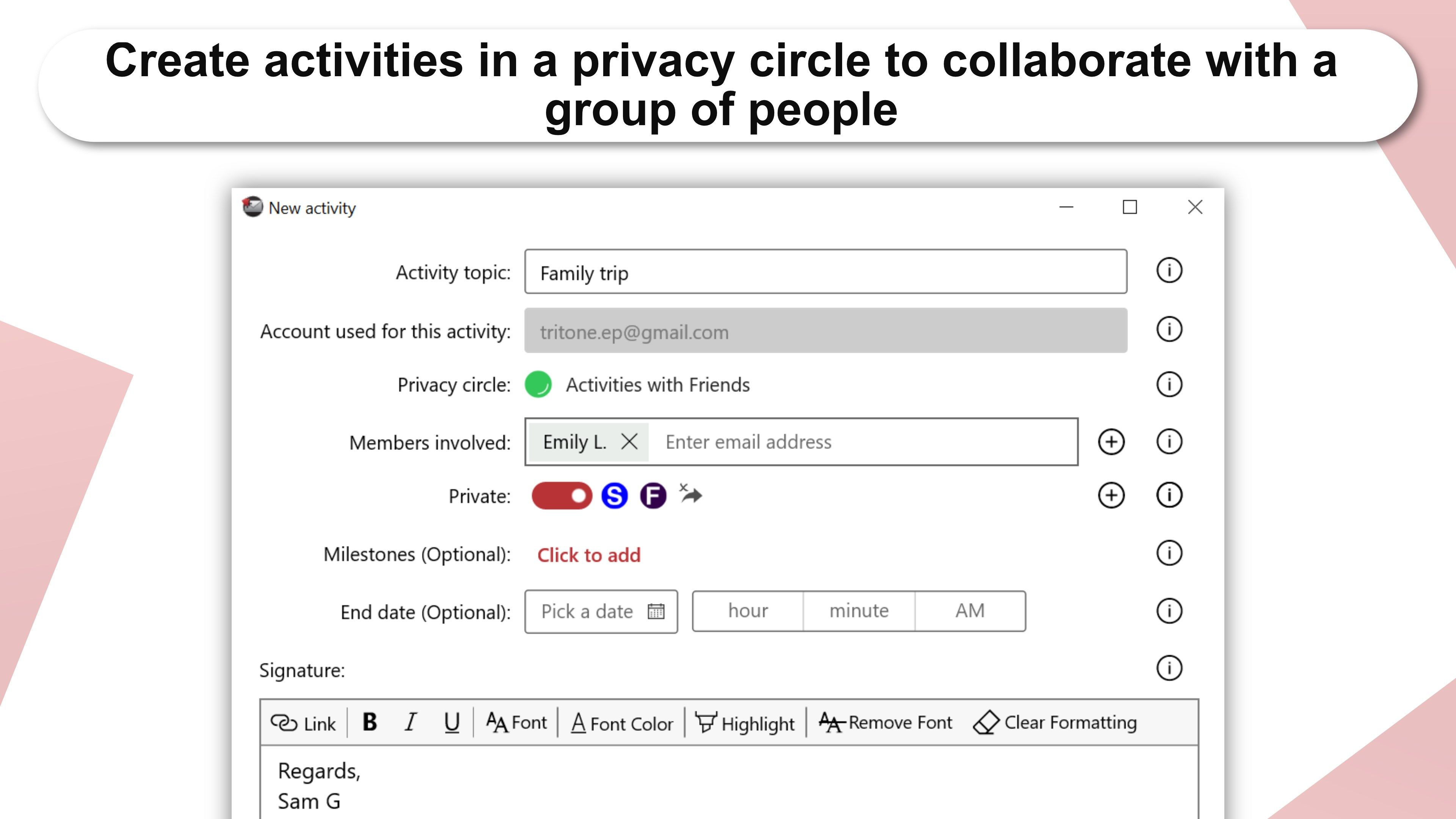 Create activities in a privacy circle to collaborate with a group of people