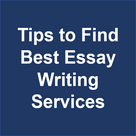 Tips to find best essay writing services
