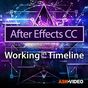 After Effects CC 103 Working in the Timeline