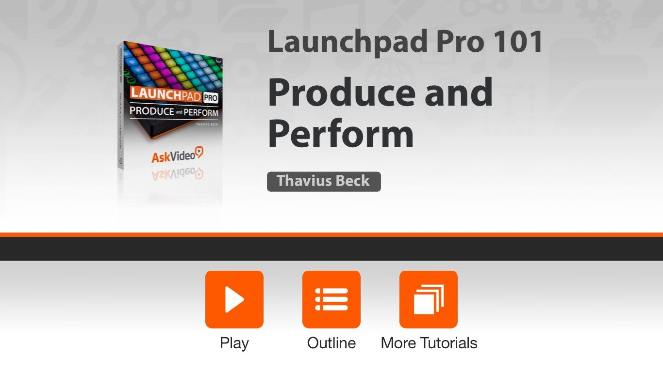 Launchpad Pro 101 - Produce and Perform