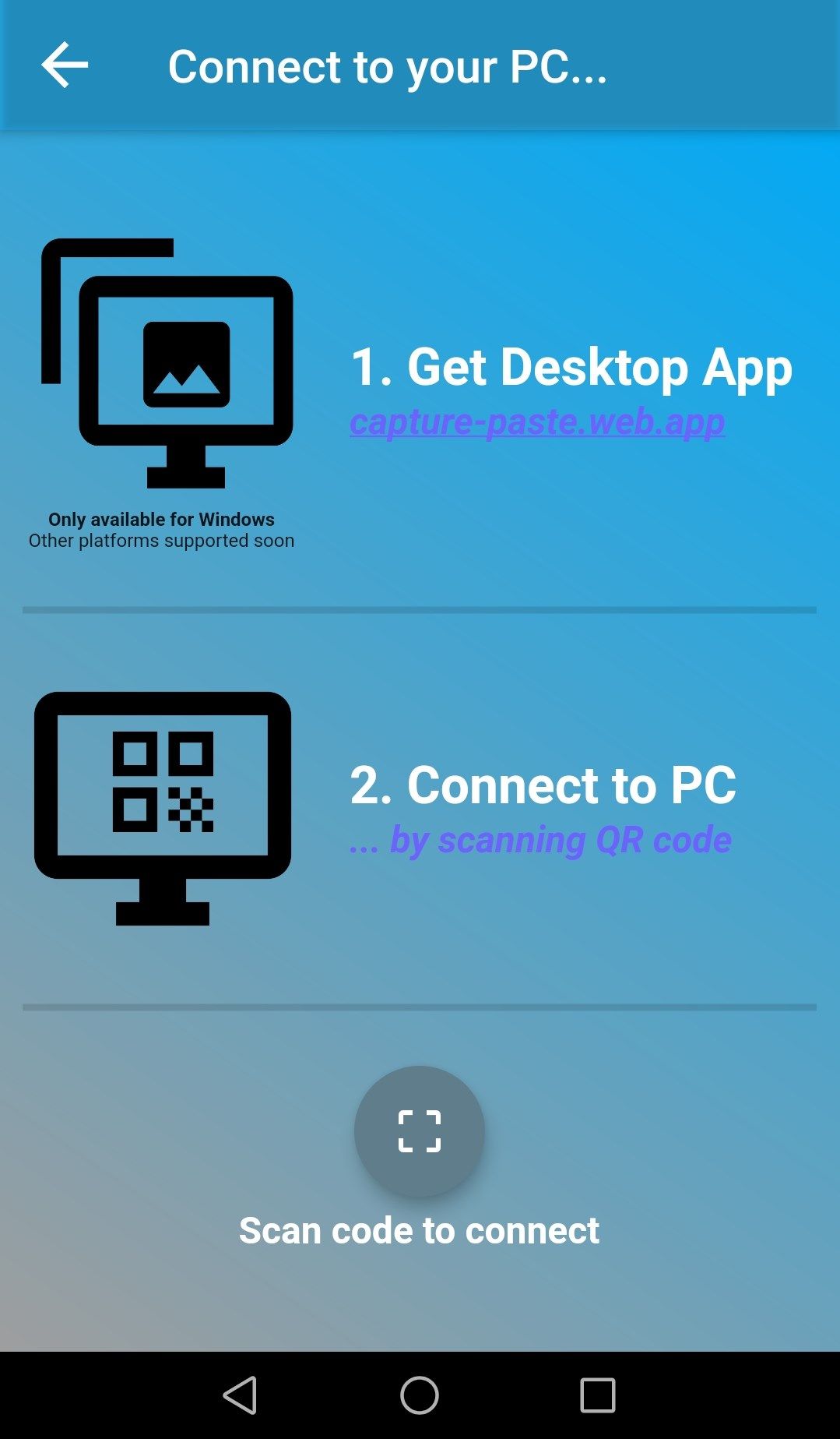 Scan the QR code with the Android app to connect your phone with your computer.