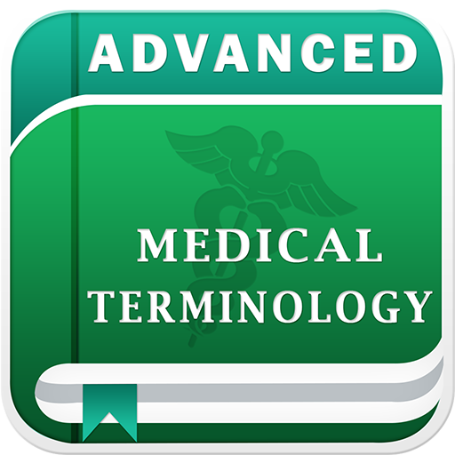 Advanced Medical Terminology