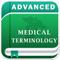 Advanced Medical Terminology