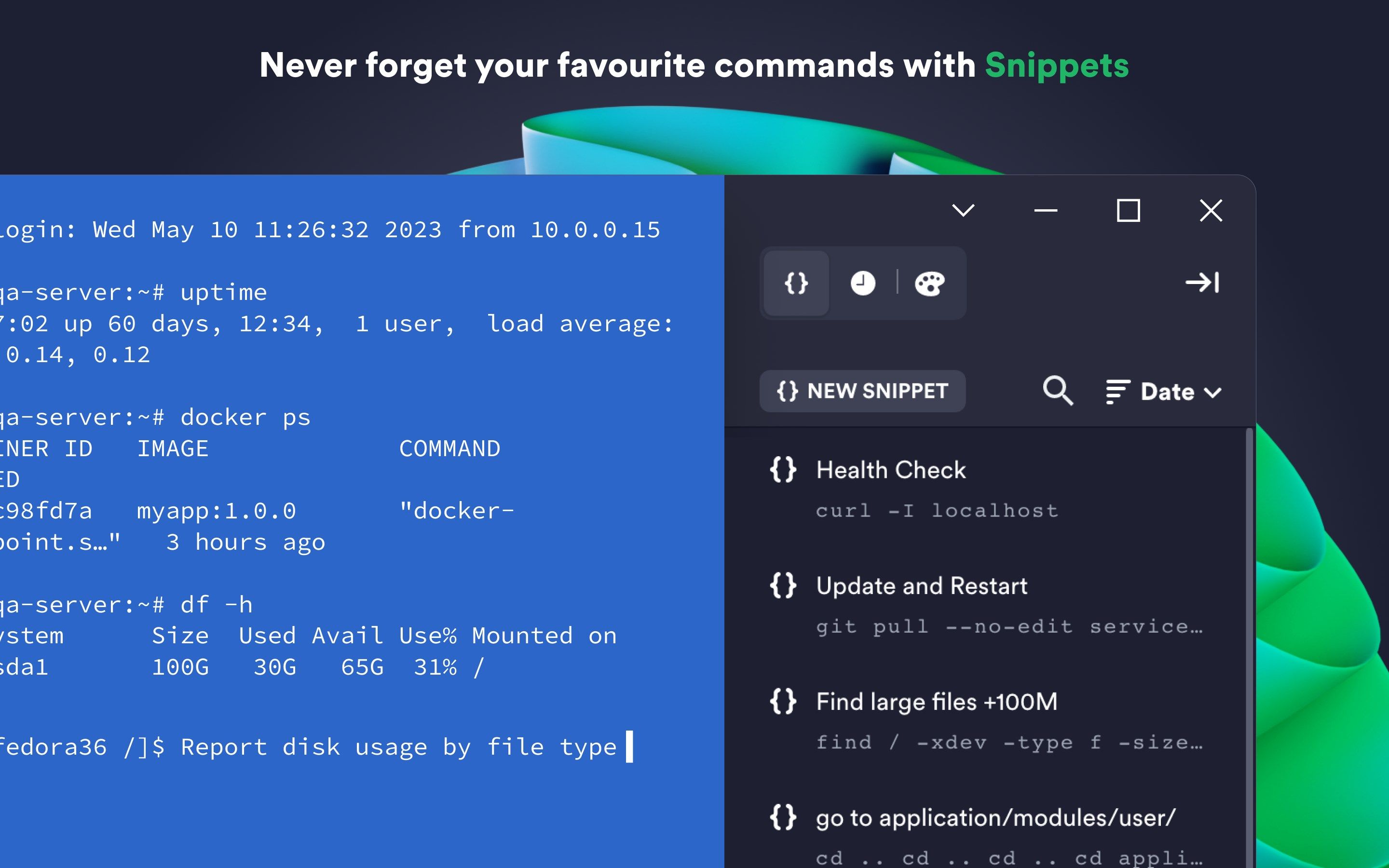 Never forget your favourite commands with Snippets