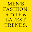 Men’s Fashion, Style & Latest Trends.
