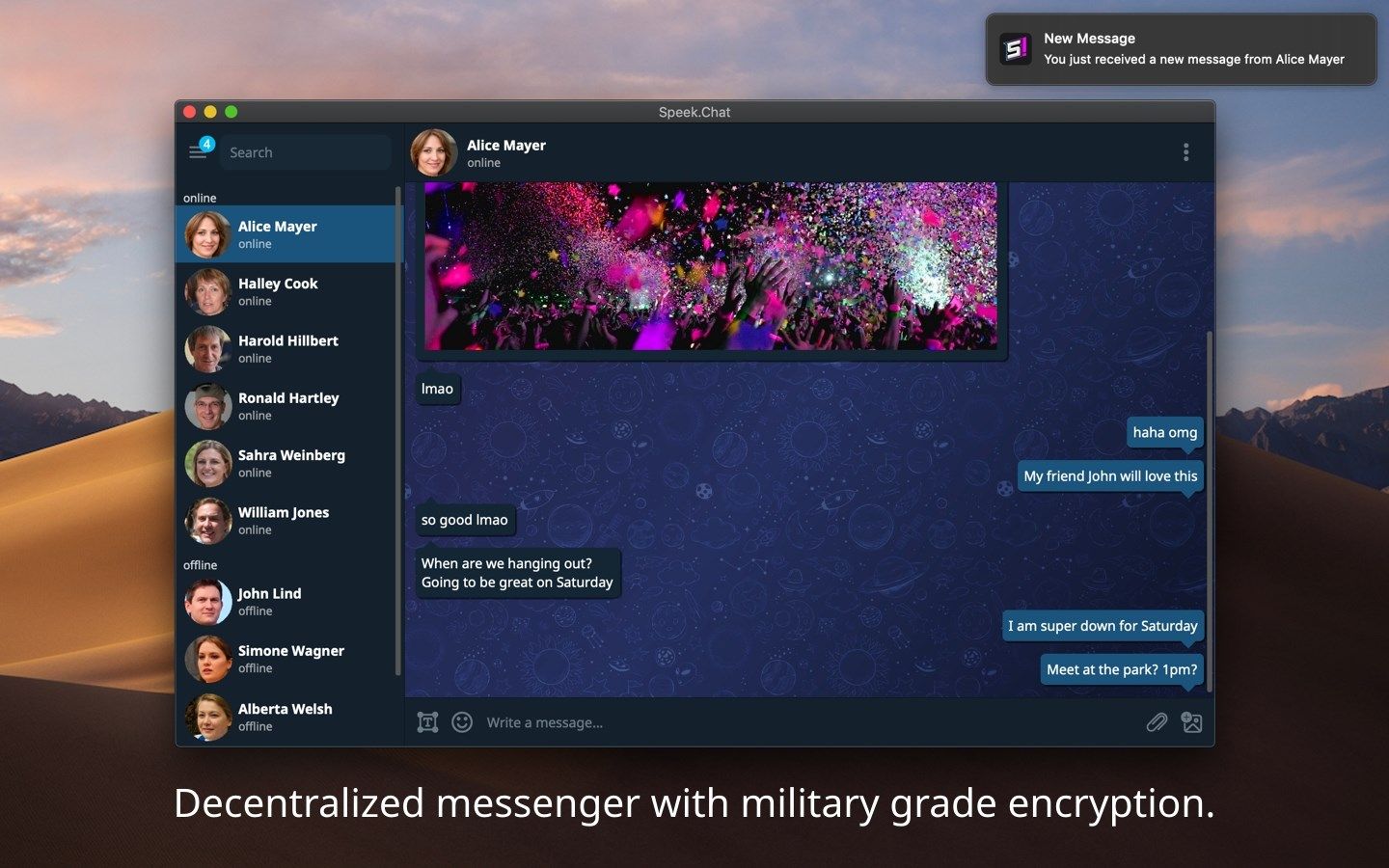 Decentralized messenger with military grade encryption.