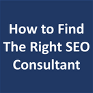 How to Find The Right SEO Consultant