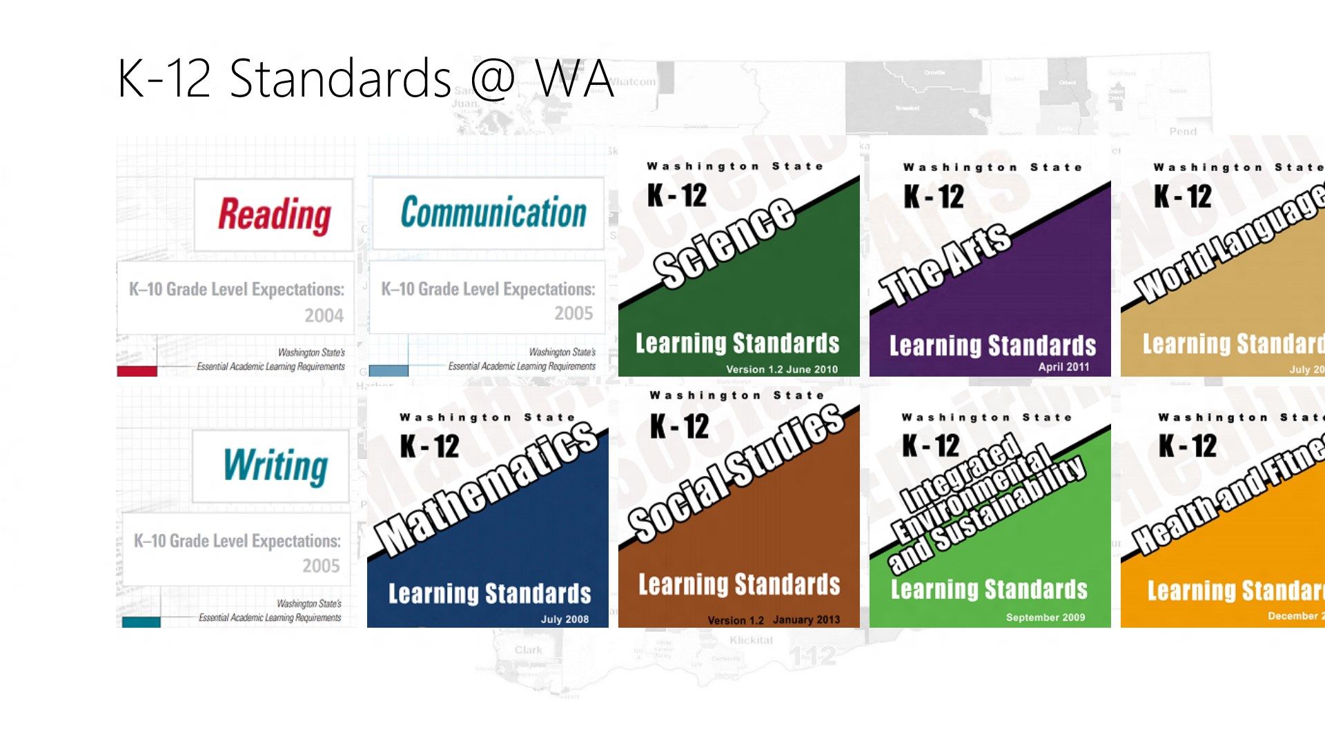 K-12@WA captures detailed requirements in the K-12 education standards in the State of Washington.