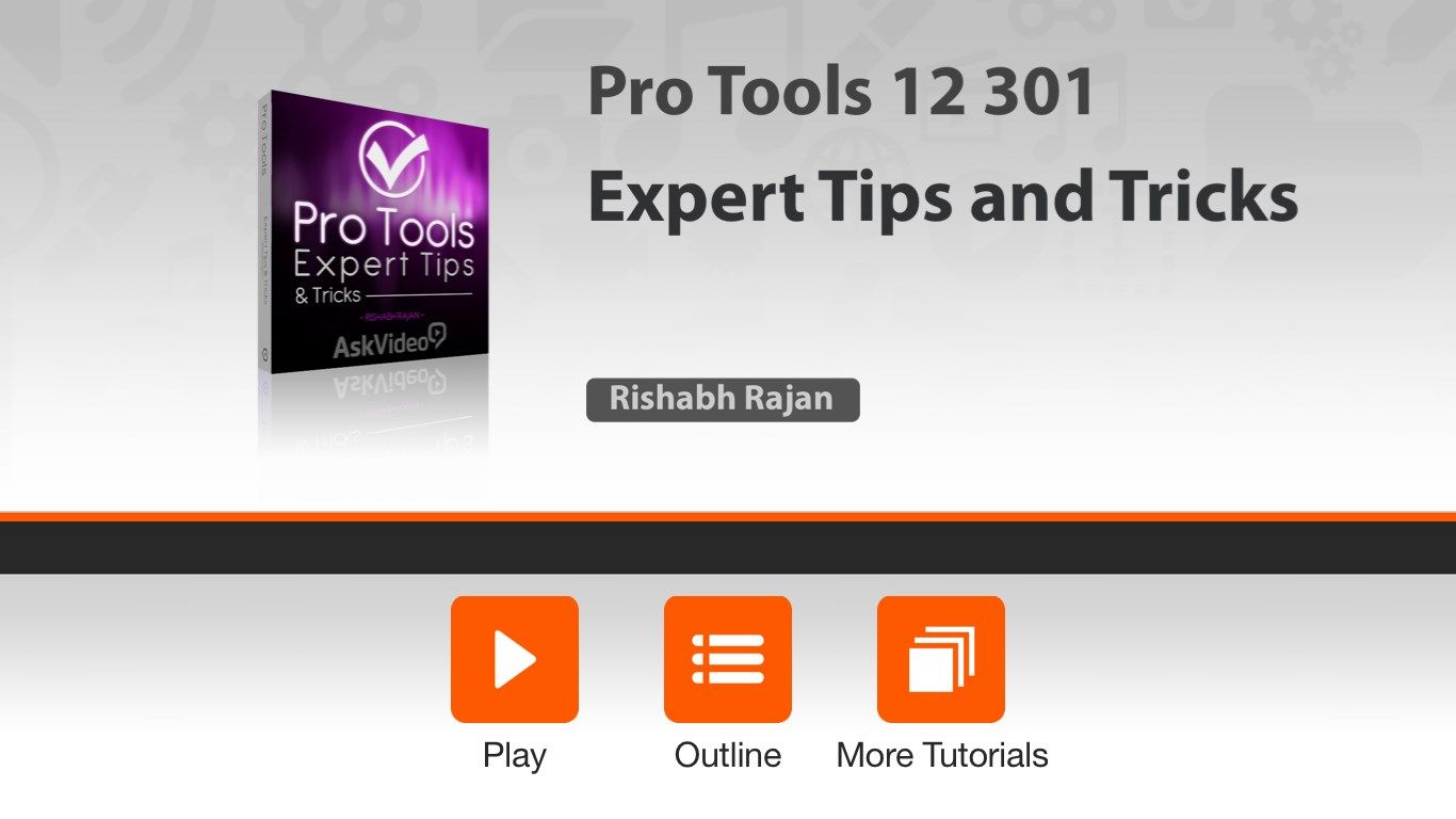 Pro Tools 12 301 - Expert Tips and Tricks