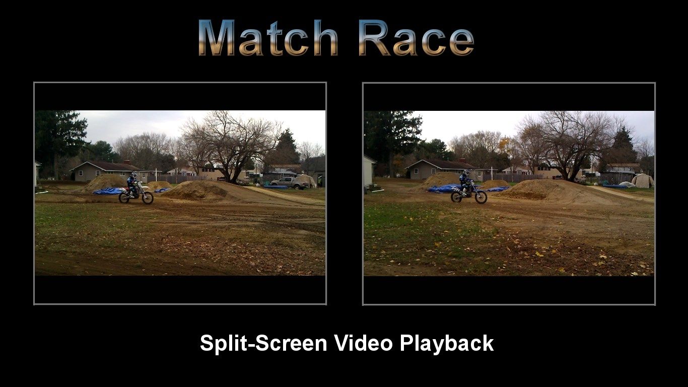 Match Race provides split-screen video playback.
