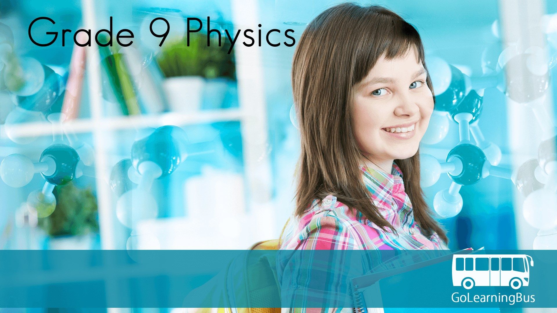 Grade 9 Physics by WAGmob