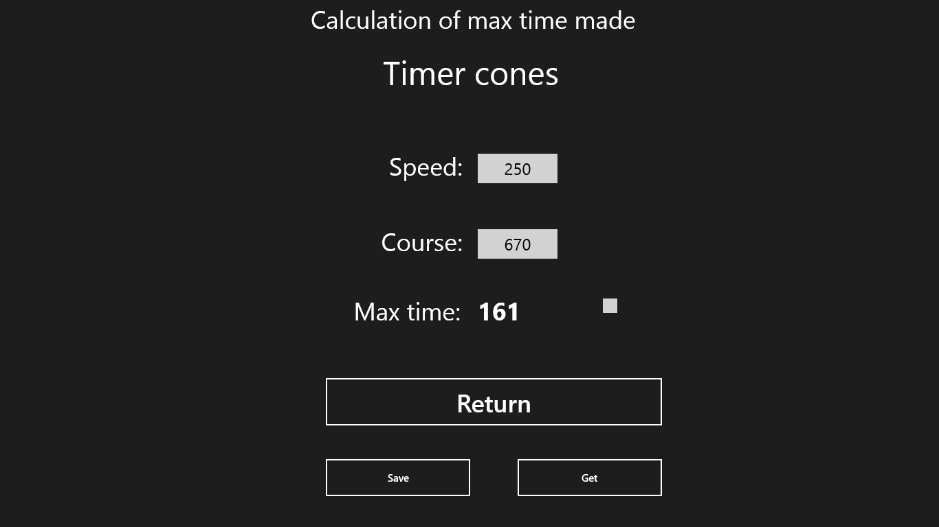 Maximum time calculated, return, and possible to save