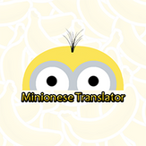 Minionese Translator
