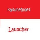 Kadımehmet Launcher
