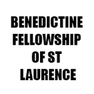 BENEDICTINE FELLOWSHIP OF ST LAURENCE