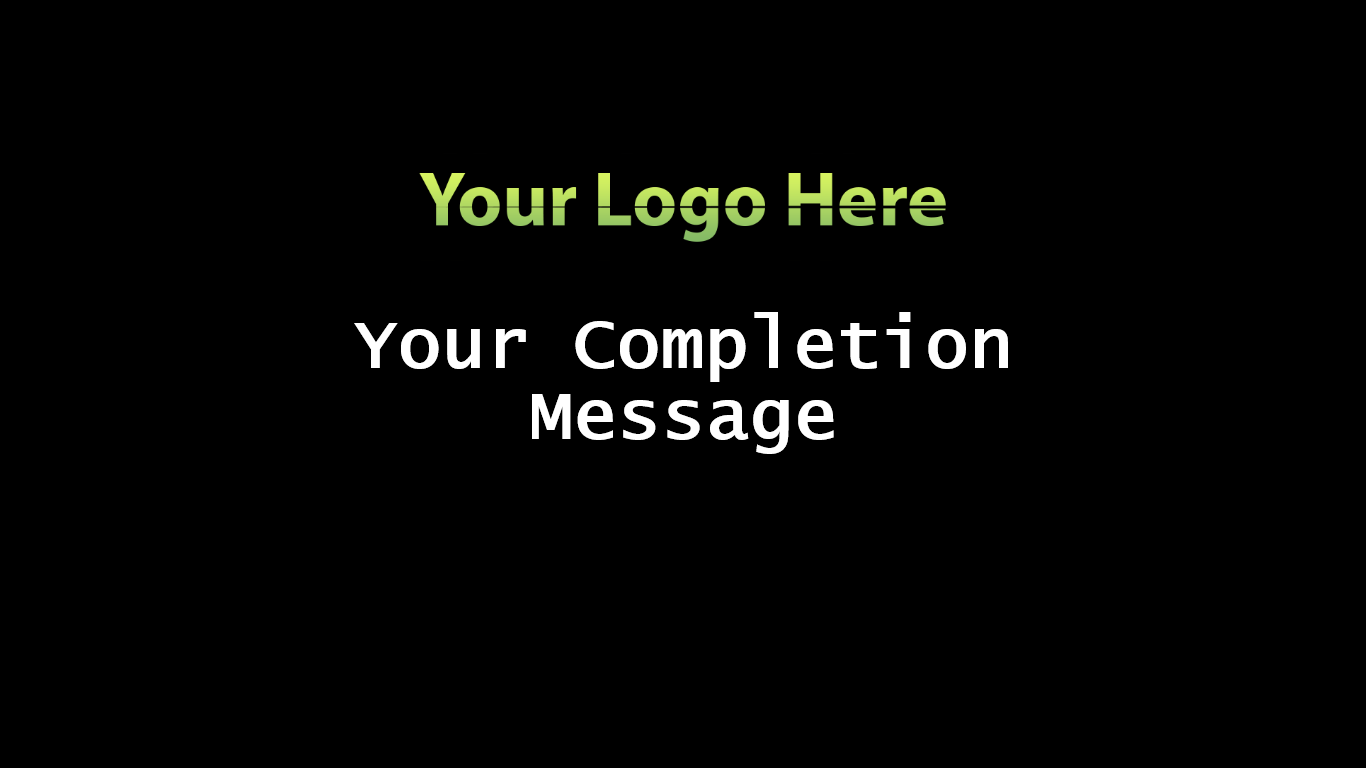 Customized Completion Message along with the custom Logo.