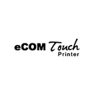 eCom Touch Printer