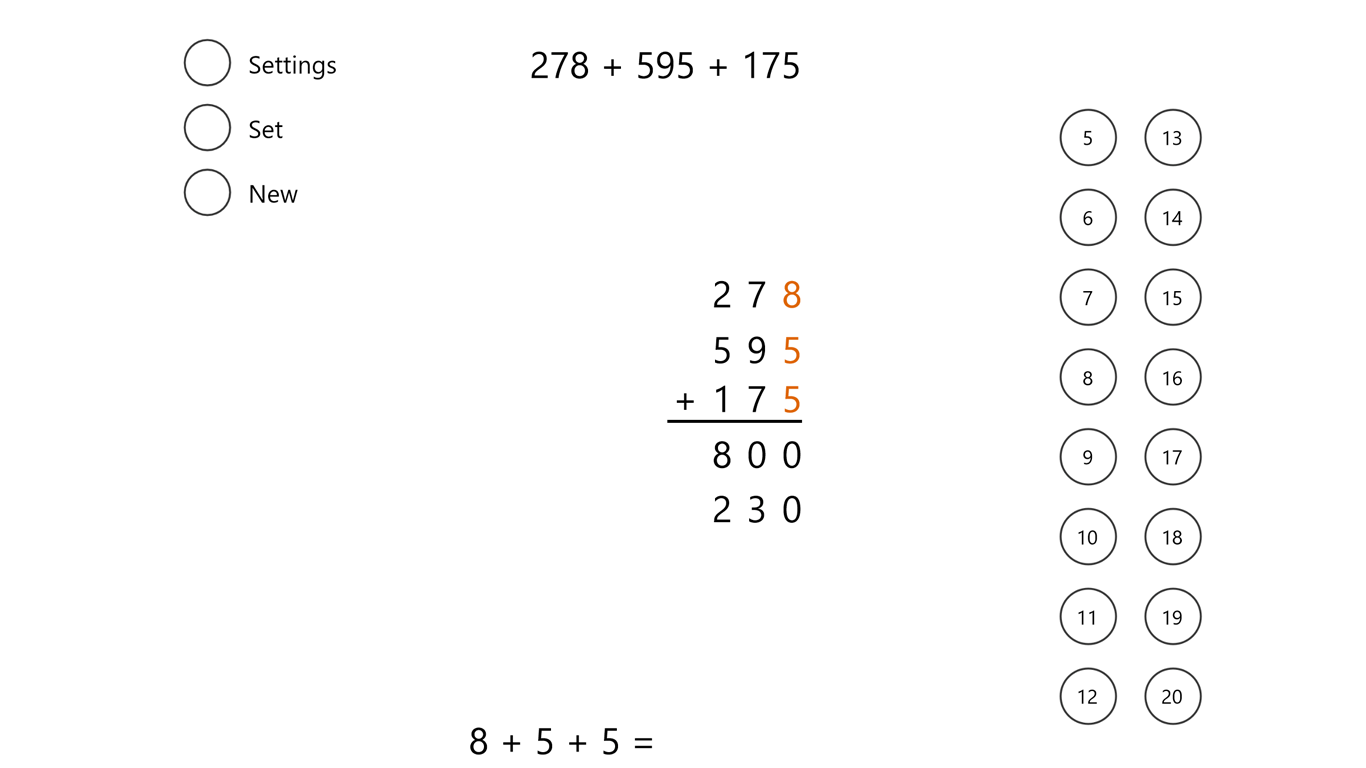 Add two or three numbers with up to three digits.