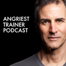 Angriest Trainer with Vinnie Tortorich