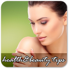 Beauty & Healthy Tips