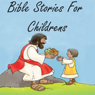 Bible Stories For Childrens Videos