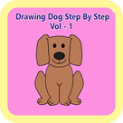 Drawing Dog Step By Step Vol - 1
