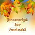 Javascript for Android