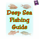 Deep Sea Fishing Guide