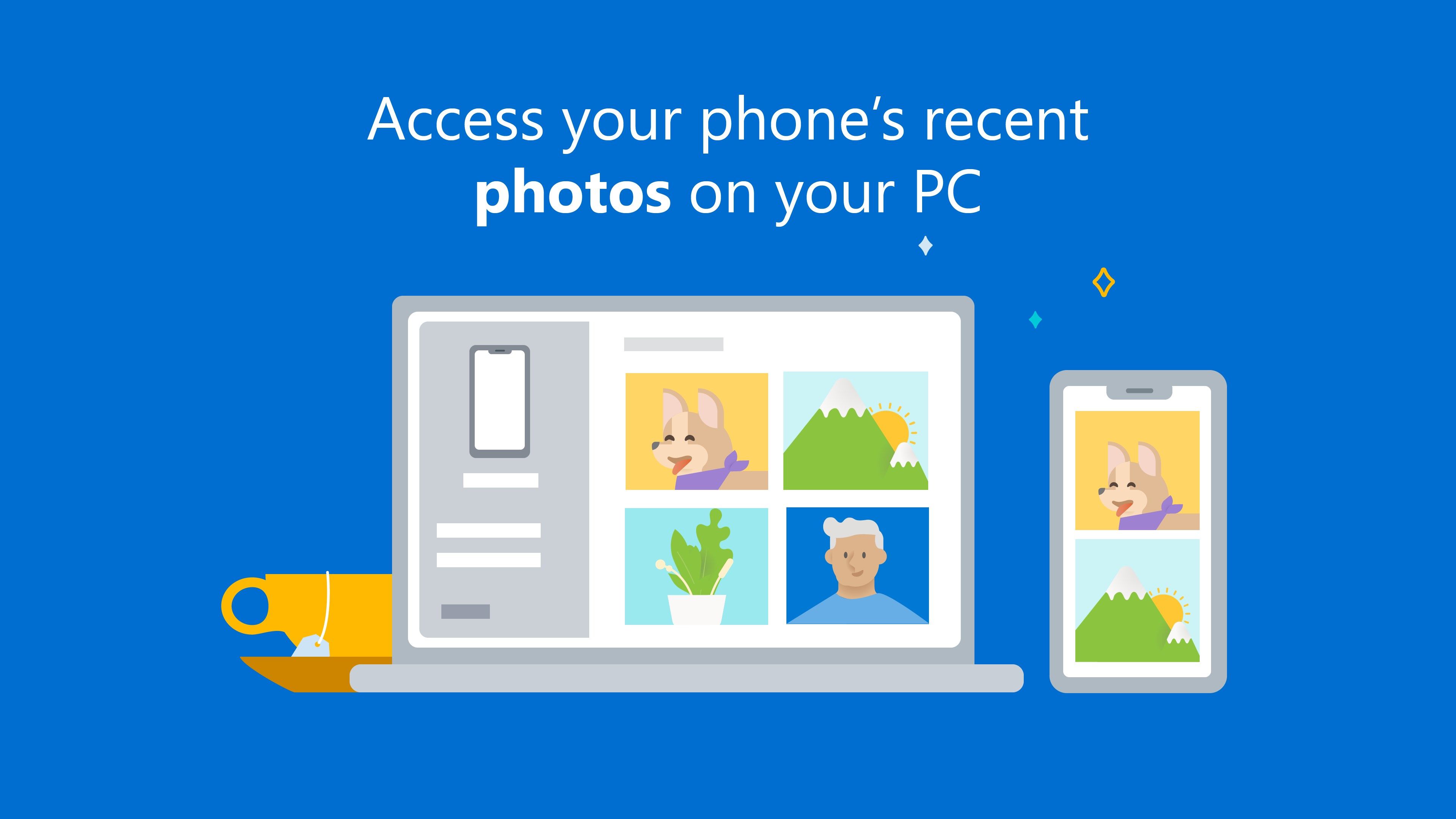 With the Phone Link app, you can instantly access your phone’s most recent photos, right on your PC.​