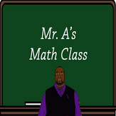 Mr. A's Math Class