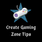 Create Gaming Zone Tips