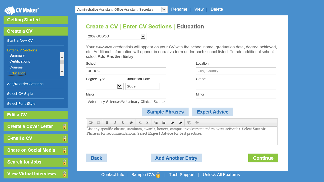 Get help creating your CV by reviewing Sample Phrases and Expert Advice.