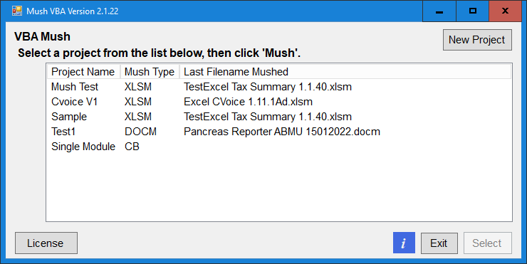 This is the selection menu.  Here you see a list of the various VBAMush projects you have setup and used.  Click one then click "Select'.