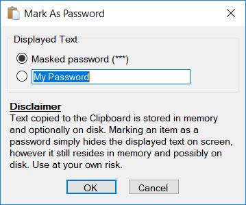 You can mark entries as passwords and provide them with a logical name to easily locate them in the list, or leave them as masked passwords (i.e. ***)