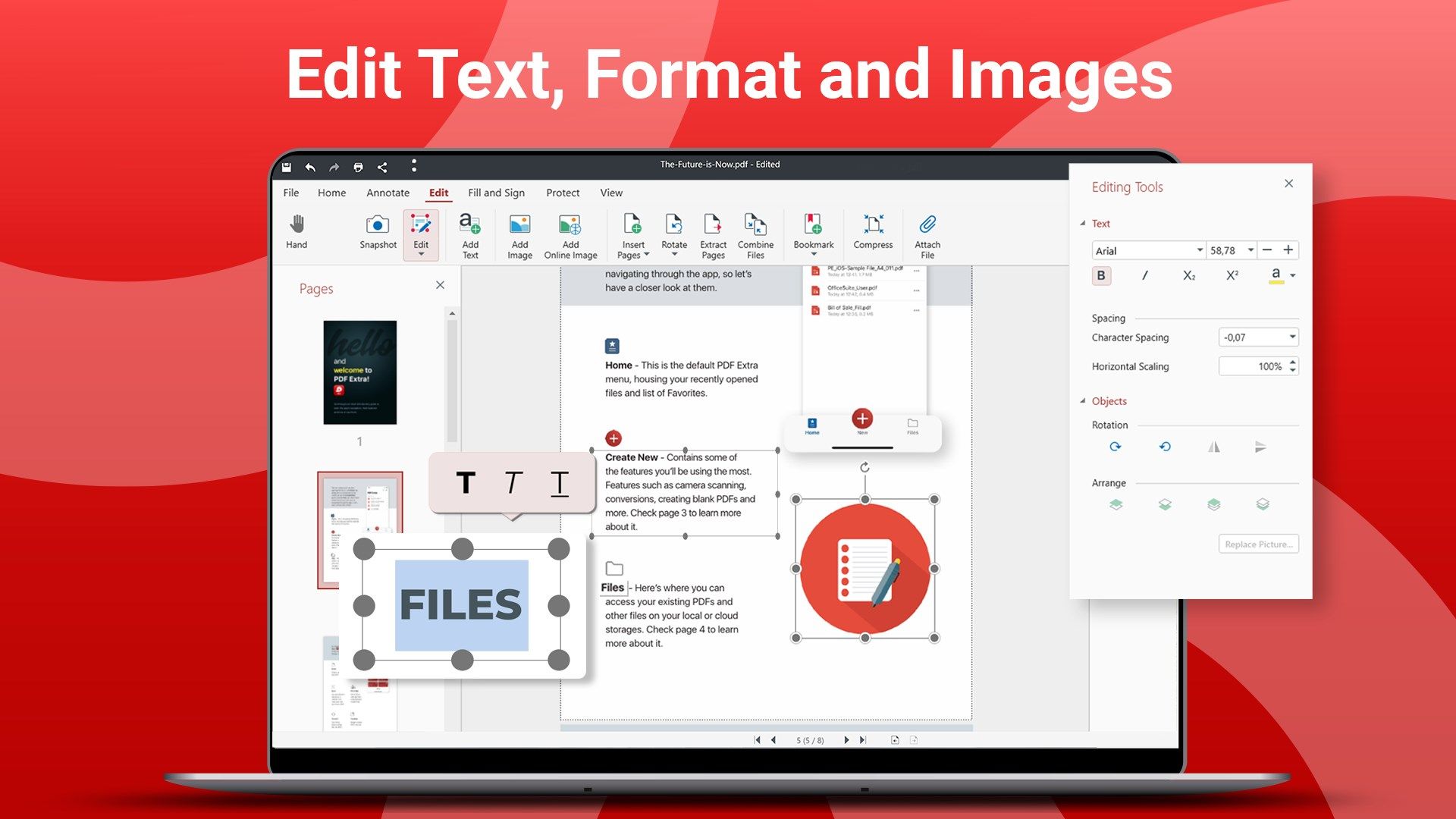 Edit, add, delete, or rotate texts. Finetune the structure via line spacing or virtual scaling. Finish it off by tweaking the text styles, fonts & coloring with the available PDF editor tool.