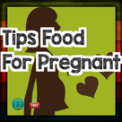 tips Food for Pregnant
