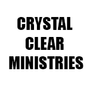 CRYSTAL CLEAR MINISTRIES