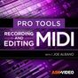 Recording and Editing MIDI Course For Pro Tools