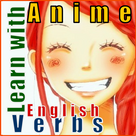 Essential English Verbs with ANIME