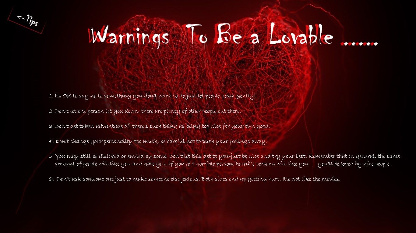 Warnings to be a loveable persion