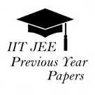 IIT JEE Previous Year Papers