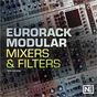 Mixers and Filters Course For Eurorack Modular