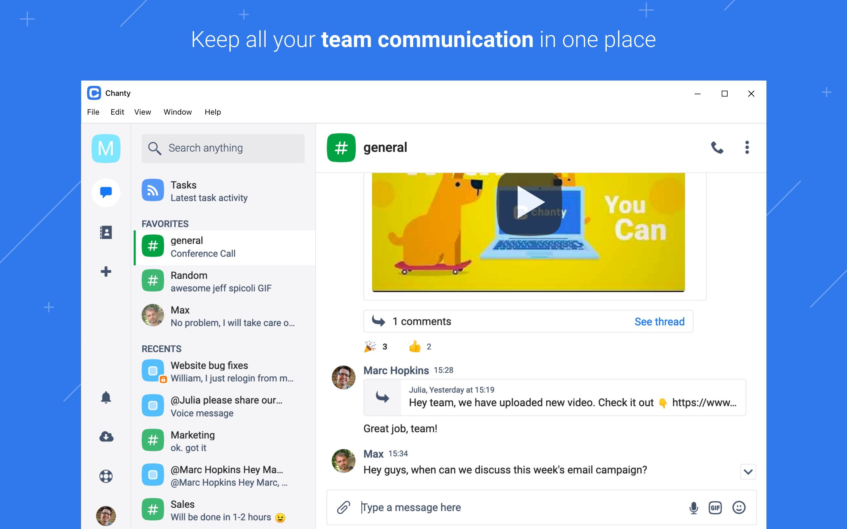 Keep all your team communication in one place