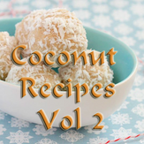 Coconut Recipes Videos Vol 2